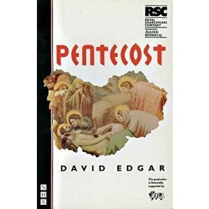 Pentecost, Paperback - David Edgar imagine