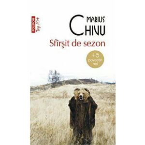 Sfarsit de sezon + 5 povestiri noi (Top 10+) - Marius Chivu imagine