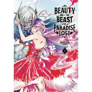 Beauty and the Beast of Paradise Lost 4, Paperback - Kaori Yuki imagine