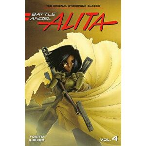 Battle Angel Alita 4 (Paperback), Paperback - Yukito Kishiro imagine