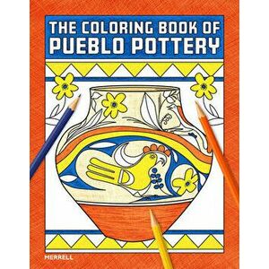 The Coloring Book of Pueblo Pottery, Paperback - Brian Vallo imagine