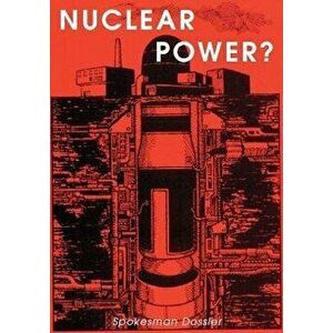 Nuclear Power?, Paperback - *** imagine