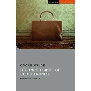 The Importance of Being Earnest. 2 ed, Paperback - Oscar Wilde imagine