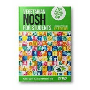 NOSH Vegetarian NOSH for Students. a fun student cookbook, 4 New edition, Paperback - Joy May imagine