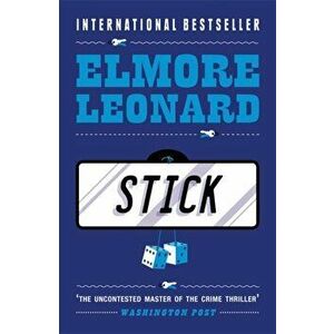 Stick, Paperback - Elmore Leonard imagine