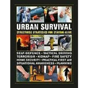 Urban Survival Handbook. Streetwise strategies for surviving an accident, assault or terror attack, Hardback - Bill Mattos imagine