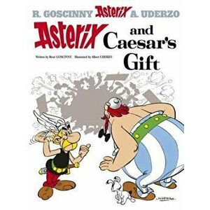 Asterix: Asterix and Caesar's Gift. Album 21, Hardback - Rene Goscinny imagine