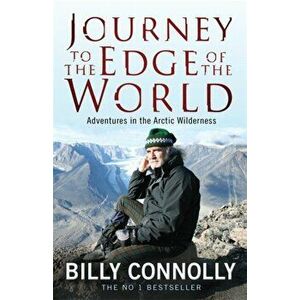 Journey to the Edge of the World, Paperback - Billy Connolly imagine