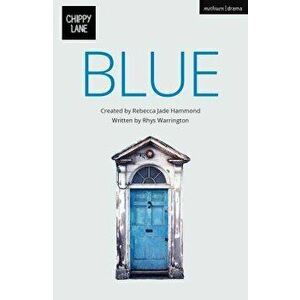 BLUE, Paperback - Chippy Lane Productions Ltd imagine