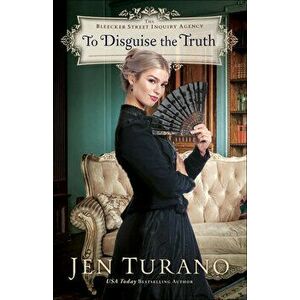 To Disguise the Truth, Paperback - Jen Turano imagine