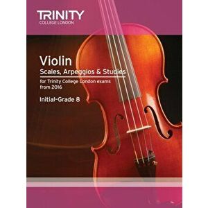 Violin Scales, Arpeggios & Studies Initial-Grade 8 from 2016, Sheet Map - *** imagine