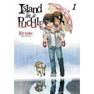 Island in a Puddle 1, Paperback - Kei Sanbe imagine