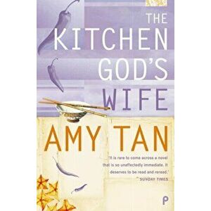 The Kitchen God's Wife, Paperback - Amy Tan imagine