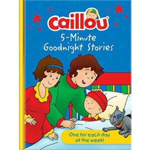 Caillou Bedtime Storybook Collection. 7 stories, Hardback - *** imagine