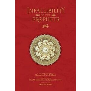 The Infallibility of the Prophets, Paperback - Muhammad Ali Al-Sabuni imagine