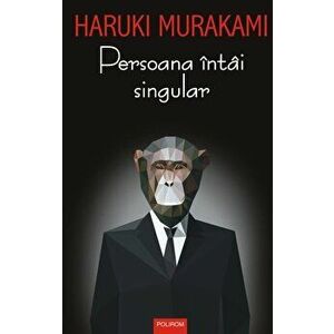 Persoana intai singular - Haruki Murakami imagine