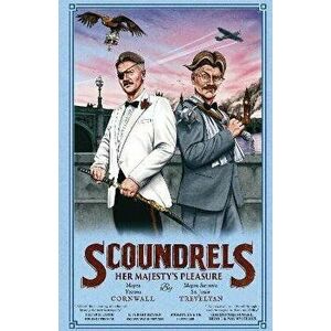 Scoundrels: Her Majesty's Pleasure (Scoundrels 3), Paperback - Arthur St John Trevelyan imagine
