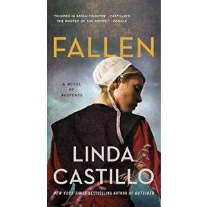 Fallen. A Novel of Suspense, Paperback - Linda Castillo imagine