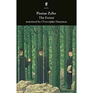 The Forest. Main, Paperback - Florian Zeller imagine