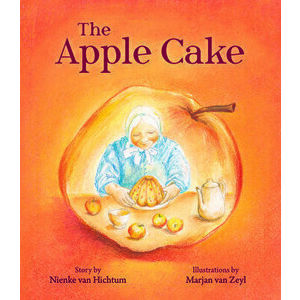 The Apple Cake, Hardback - Nienke van Hichtum imagine