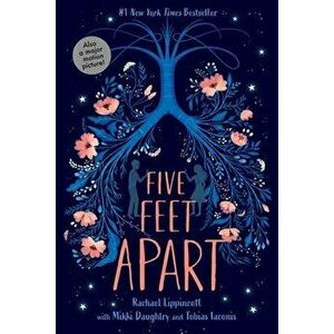 Five Feet Apart, Paperback - Rachael Lippincott imagine