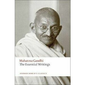 The Essential Writings, Paperback - Mahatma Gandhi imagine