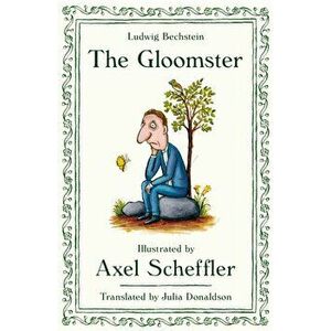The Gloomster. Main, Hardback - Ludwig Bechstein imagine