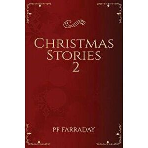 Christmas Stories 2, Paperback - PF Farraday imagine