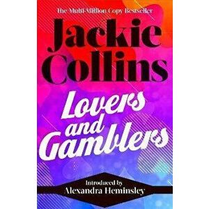 Lovers & Gamblers. introduced by Alexandra Heminsley, Reissue, Paperback - Jackie Collins imagine