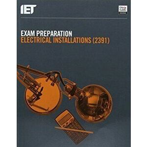 Exam Preparation: Electrical Installations (2391), Paperback - City & Guilds imagine