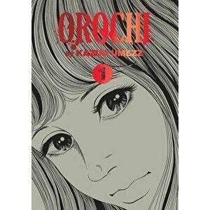 Orochi: The Perfect Edition, Vol. 1, Hardback - Kazuo Umezz imagine