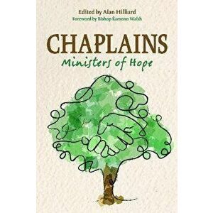 Chaplains: Ministers of Hope, Paperback - *** imagine