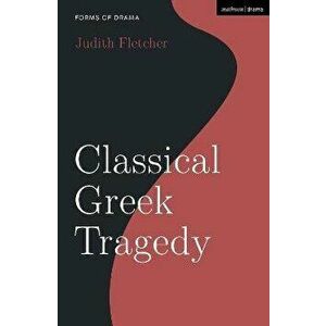 Classical Greek Tragedy, Paperback - *** imagine
