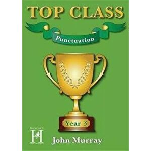 Top Class - Punctuation Year 3 - John Murray imagine