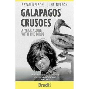 Galapagos Crusoes. A year alone with the birds, Paperback - June Nelson imagine