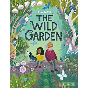 The Wild Garden, Hardback - Cynthia Cliff imagine