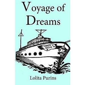 Voyage of Dreams, Hardback - Lolita Purins imagine