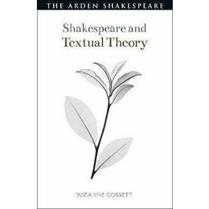 Shakespeare and Textual Theory, Paperback - *** imagine
