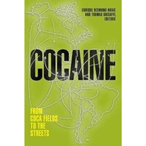 Cocaine. From Coca Fields to the Streets, Paperback - *** imagine