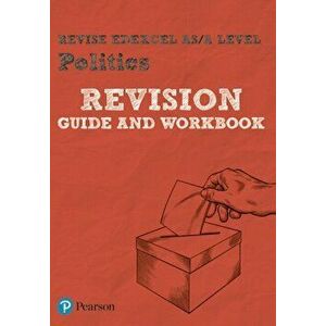Pearson REVISE Edexcel AS/A Level Politics Revision Guide & Workbook. for home learning, 2022 and 2023 assessments and exams - *** imagine