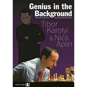 Genius in the Background, Paperback - Nick Aplin imagine