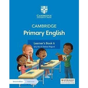 Cambridge Primary English Learner's Book 6 with Digital Access (1 Year). 2 Revised edition - Debbie Ridgard imagine