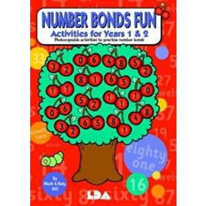 Number Bonds Fun. Activites for Years 1 and 2 - Photocopiable Activities to Practise Number Bonds, Paperback - Mark, QC Hill imagine