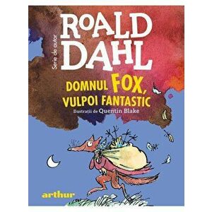 Domnul Fox, vulpoi fantastic (format mic) - Roald Dahl imagine