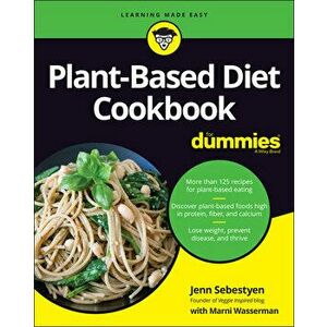 Plant-Based Diet Cookbook For Dummies, Paperback - J Sebestyen imagine