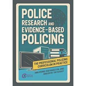 Police Research and Evidence-based Policing, Paperback - Phil Mike Jones imagine