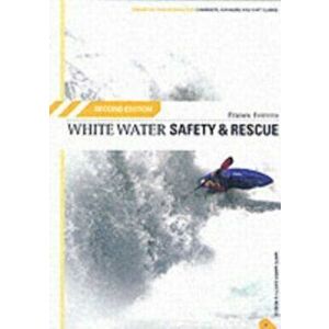 White Water Safety and Rescue. 2 Revised edition, Paperback - Franco Ferrero imagine