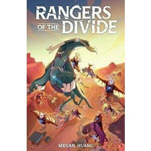 Rangers Of The Divide, Paperback - Megan Huang imagine