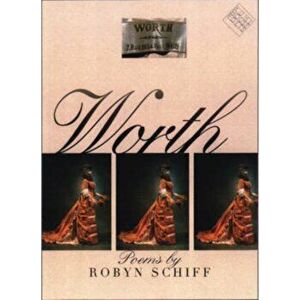 Worth, Paperback - Robyn Schiff imagine