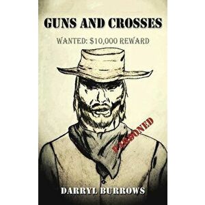 GUNS & CROSSES, Hardback - DARRYL BURROWS imagine